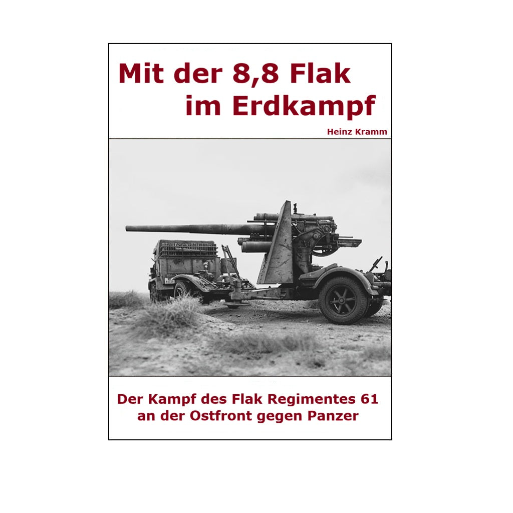 Hörbuch - Mit der 8,8 Flak im Erdkampf gegen Panzer
