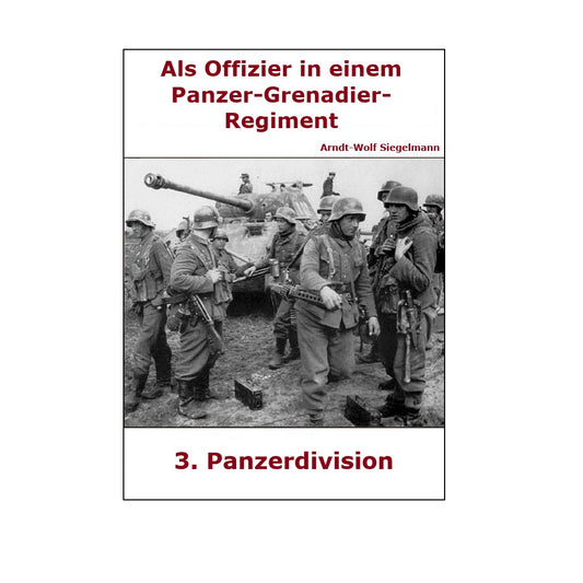 Hörbuch - Als Offizier in einem Panzer-Grenadier-Regiment